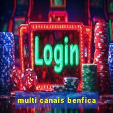 multi canais benfica